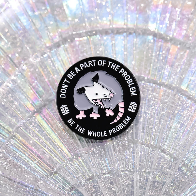Alfileres esmaltados de Possum divertidos y bonitos, broches con citas de problemas enteros, joyería, insignia de solapa de Animal de dibujos animados para regalo