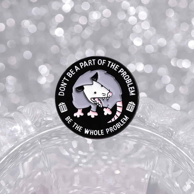 Alfileres esmaltados de Possum divertidos y bonitos, broches con citas de problemas enteros, joyería, insignia de solapa de Animal de dibujos animados para regalo