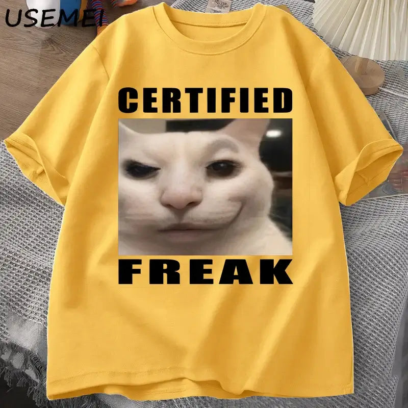 Certified Freak Cat Meme T Shirt Cotton Short Sleeve Match My Freak Hard T-shirts Casual O Neck Printed T-shirt Cat Lover Tees