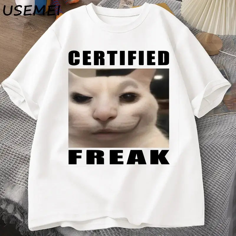 Certified Freak Cat Meme T Shirt Cotton Short Sleeve Match My Freak Hard T-shirts Casual O Neck Printed T-shirt Cat Lover Tees