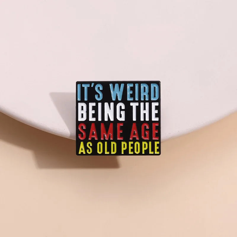Alfileres esmaltados con frase divertida y humorística, broches con citas positivas geométricas creativas, insignia para solapa, joyería de moda, regalos para amigos