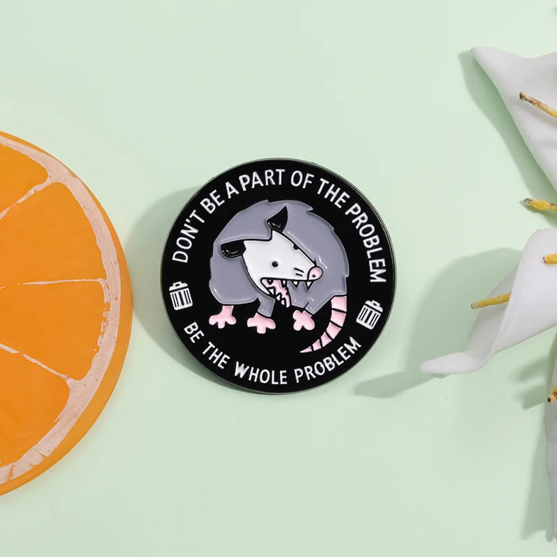 Alfileres esmaltados de Possum divertidos y bonitos, broches con citas de problemas enteros, joyería, insignia de solapa de Animal de dibujos animados para regalo