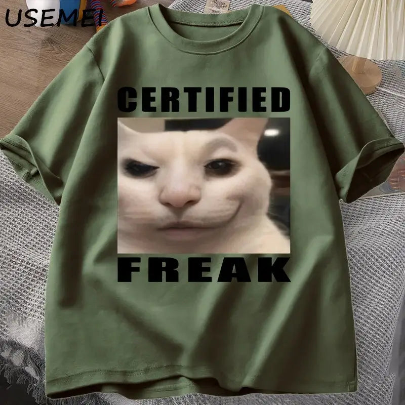 Certified Freak Cat Meme T Shirt Cotton Short Sleeve Match My Freak Hard T-shirts Casual O Neck Printed T-shirt Cat Lover Tees